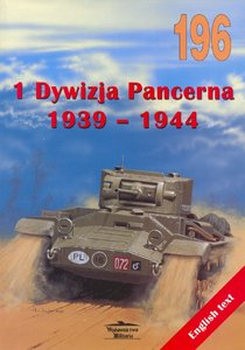 Wydawnictwa militarne - polskie - 1 Dywizja Pancerna 1939-1944 Wydawnictwo Militaria 196.jpg