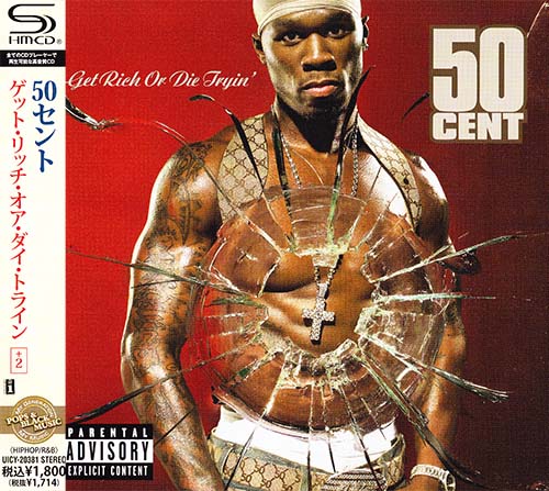 50 Cent - 2003 - Get Rich Or Die Tryin 2012 Reissue SHM-CD UICY-20381 JP - cover.jpg
